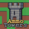 Ammo Towers