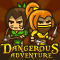 Dangerous Adventure
