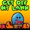 Get Off My Lawn