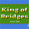 King of Bridges
