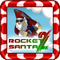 Rocket Santa 2