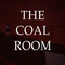 The Coal Room