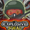 The Explosive Squad