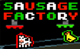 Sausage Factory