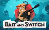 Bait and Switch