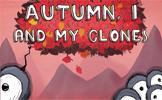 Autumn, I And My Clones