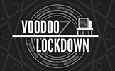 Voodoo Lockdown