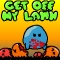 Get Off My Lawn